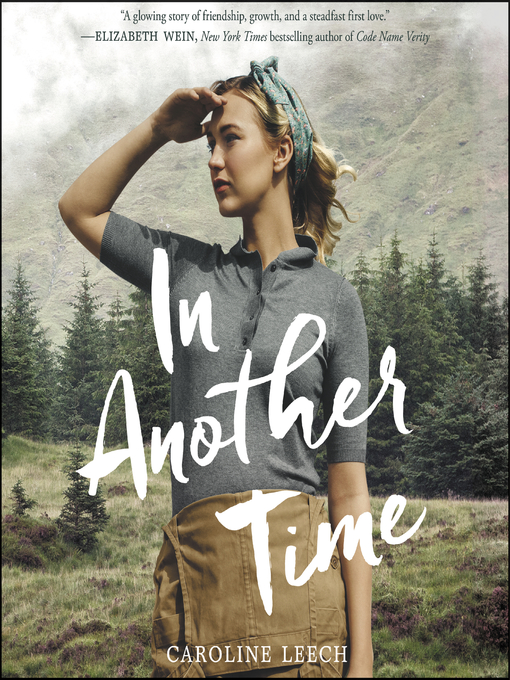 Title details for In Another Time by Caroline Leech - Available